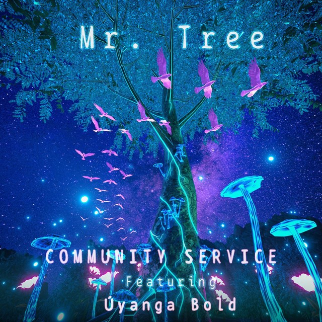 Community Service debuts Mr.Tree post thumbnail image